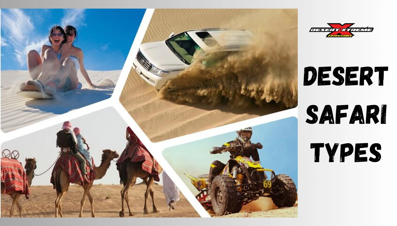 Desert safari types in Dubai showing dune bashing, camel ride, and sunset view